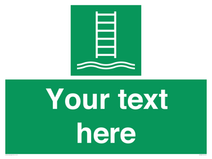 Custom sign safe condition Embarkation ladder